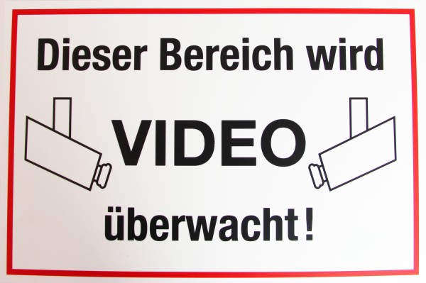 Warnschild "Dieser Bereich ist Videoüberwacht"